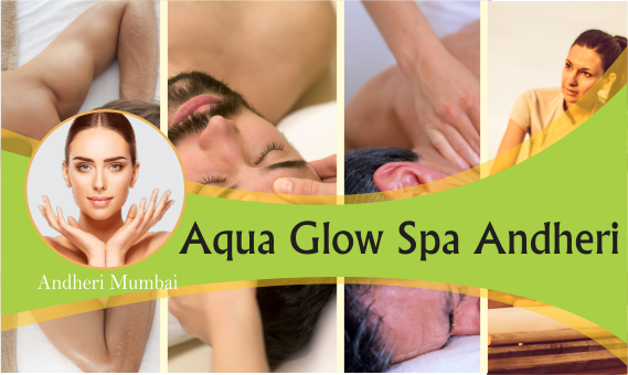 Aqua Glow Spa Andheri mumbai